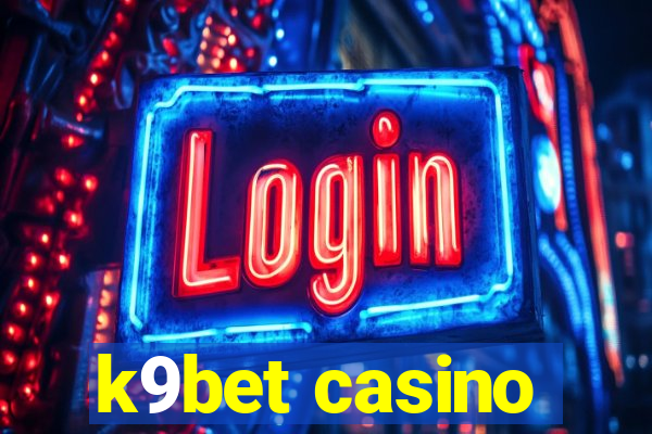 k9bet casino